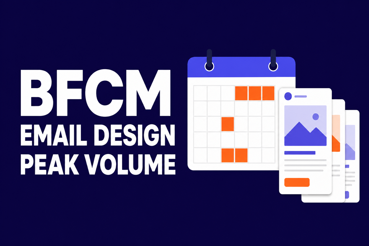 BFCM Email Design Production: Shipping Peak Volume Without Template Chaos - cover image